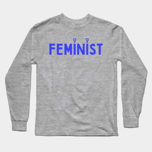 Feminist Long Sleeve T-Shirt